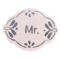 La Finesse Keramik Knop, Mr.