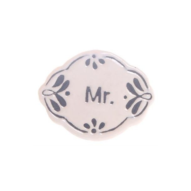 La Finesse Keramik Knop, Mr.